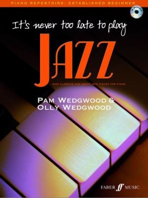 Its Never Too Late to Play Jazz