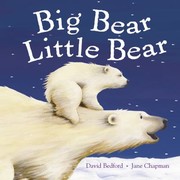 Cover of: Big Bear Little Bear David Bedford  Jane Chapman by 