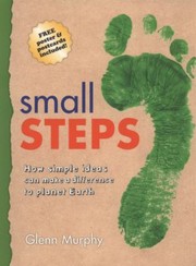 Cover of: Small Steps Glenn Murphy by 