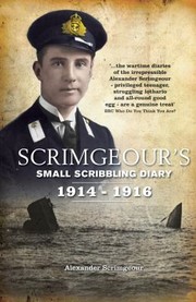 Scrimgeours Scribbling Diary by Alexander Scrimgeour