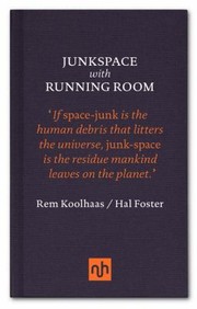 Cover of: JunkspaceRunning Room