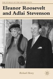Cover of: Eleanor Roosevelt and Adlai Stevenson
            
                World of the Roosevelts