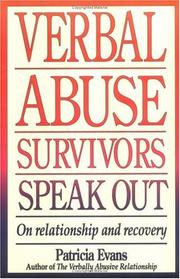 Cover of: Verbal abuse survivors speak out: on relationship and recovery