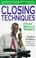 Cover of: Closing techniques