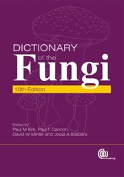 Cover of: Dictionary of the Fungi