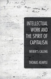 Cover of: Intellectual Work and the Spirit of Capitalism by 
