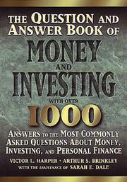 Cover of: The question and answer book of money and investing