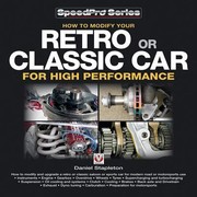 Cover of: How to Modify Your Retro or Classic Car for High Performance
            
                Speedpro