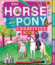 Cover of: The Horse and Pony Creativity Book
            
                Creativity Activity Books
