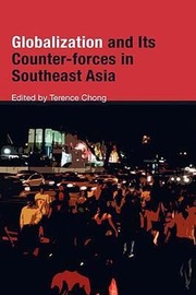 Cover of: Globalization and Its CounterForces in Southeast Asia by 