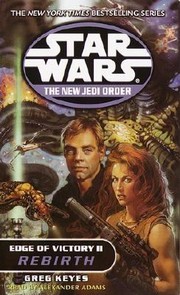 Cover of: Rebirth                            Star Wars The New Jedi Order Edge of Victory by 