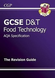Cover of: Gcse Design and Technology Food Technology Aqa Revision Guide