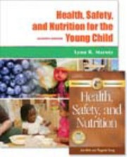 Cover of: Health Safety and Nutrition for the Young Child With Professional Enhancement Resource