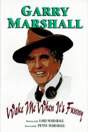Cover of: Wake me when it's funny by Garry Marshall