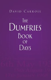 Cover of: The Dumfries Book of Days