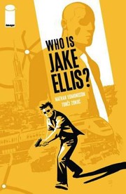 Cover of: Who Is Jake Ellis Volume 1