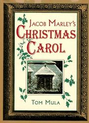 Cover of: Jacob Marley's Christmas carol by Tom Mula