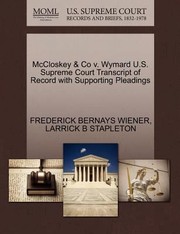 Cover of: McCloskey  Co V Wymard US Supreme Court Transcript of Record with Supporting Pleadings