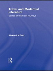 Cover of: Travel and Modernist Literature
            
                Routledge Studies in TwentiethCentury Literature