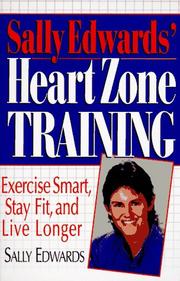 Sally Edwards' heart zone training by Sally Edwards