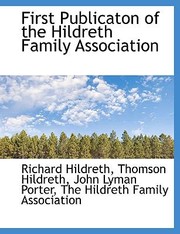 Cover of: First Publicaton of the Hildreth Family Association