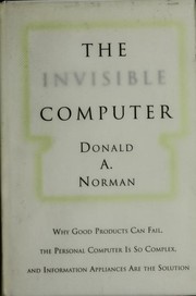 Cover of: The invisible computer by Donald A. Norman