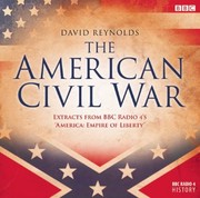 Cover of: The American Civil War Extracts from BBC Radio 4s America
            
                BBC Radio 4 History by 