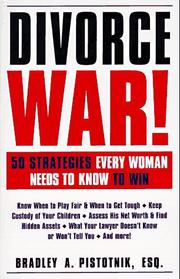 Cover of: Divorce war! by Bradley A. Pistotnik