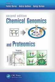 Cover of: Chemical Genomics and Proteomics Second Edition by Ferenc Darvas