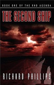 The Second Ship
            
                Rho Agenda by Richard Phillips