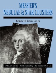 Cover of: Messiers Nebulae and Star Clusters
            
                Practical Astronomy Handbooks by 