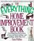 Cover of: The Everything Home Improvement Book