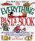 Cover of: The Everything Pasta Book