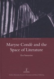 Cover of: Maryse Conde and the Space of Literature
            
                Legenda Research Monographs in French Studies by 