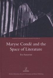 Cover of: Maryse Conde and the Space of Literature
            
                Legenda Research Monographs in French Studies