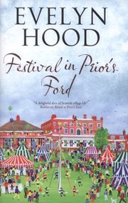 Cover of: Festival in Priors Ford  a Cosy Saga of Scottish Village Life by 