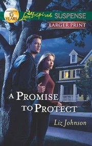 Cover of: A Promise to Protect
            
                Love Inspired Large Print Suspense