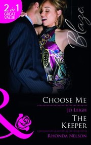 Cover of: Choose Me The Keeper