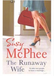 The Runaway Wife Susy McPhee by Susy McPhee