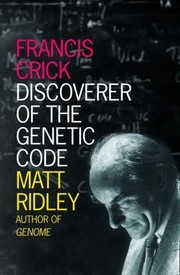 Cover of: Francis Crick
            
                Eminent Lives by Matt Ridley