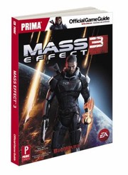 Cover of: Mass Effect 3
            
                Prima Official Game Guides by 