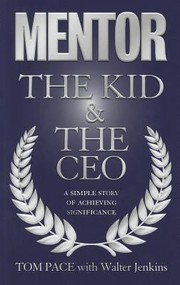 Cover of: Mentor The Kid  the CEO