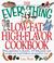 Cover of: The everything low-fat, high-flavor cookbook