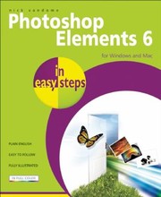 Cover of: Photoshop Elements 6 in Easy Steps
            
                In Easy Steps