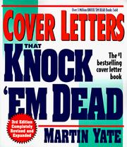 Cover letters that knock 'em dead by Martin John Yate