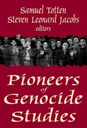 Cover of: Pioneers of Genocide Studies