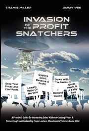 Invasion of the Profit Snatchers by Travis Miller