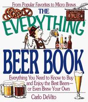 Cover of: The everything beer book by Carlo DeVito