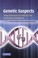 Cover of: Genetic Suspects