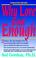 Cover of: Why Love Is Not Enough